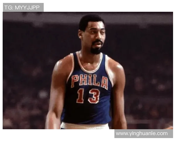 威尔特张伯伦如何塑造篮球未来与时代交汇的深远影响